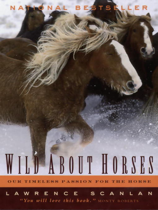Title details for Wild About Horses by Lawrence Scanlan - Wait list